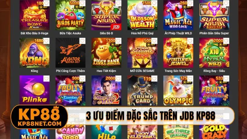 3 ưu điểm đặc sắc trên JDB KP88