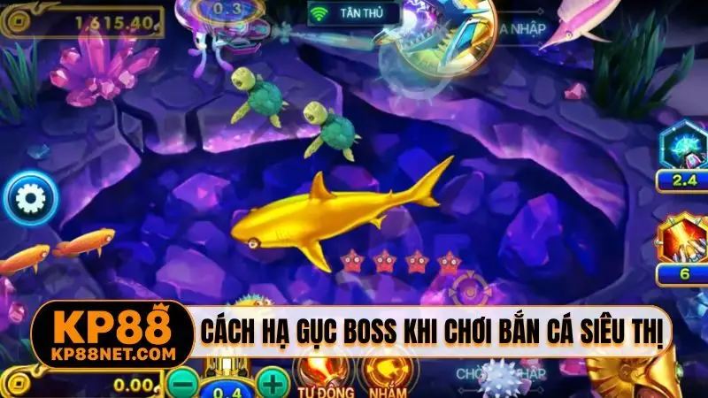 5 cách hạ gục boss khi chơi bắn cá siêu thị 2026
