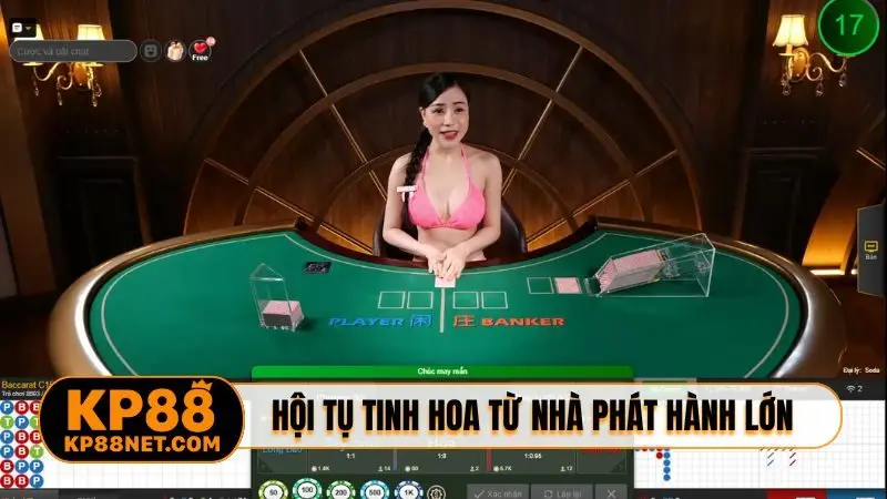 Hội tụ tinh hoa từ nhà phát hành lớn