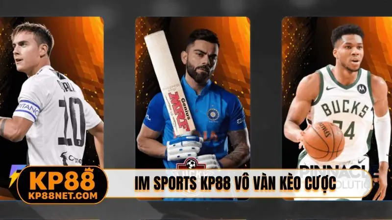 IM Sports KP88 vô vàn kèo cược
