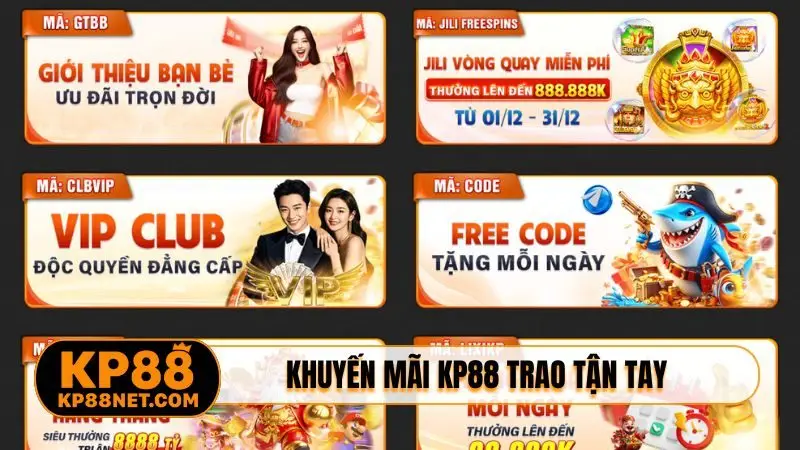 Khuyến mãi KP88 trao tận tay