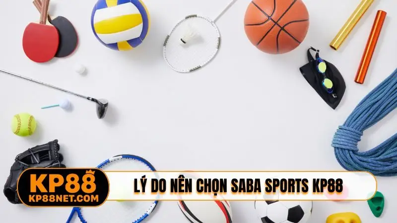 Lý do nên chọn SABA sports KP88