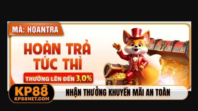 Nhận thưởng khuyến mãi an toàn